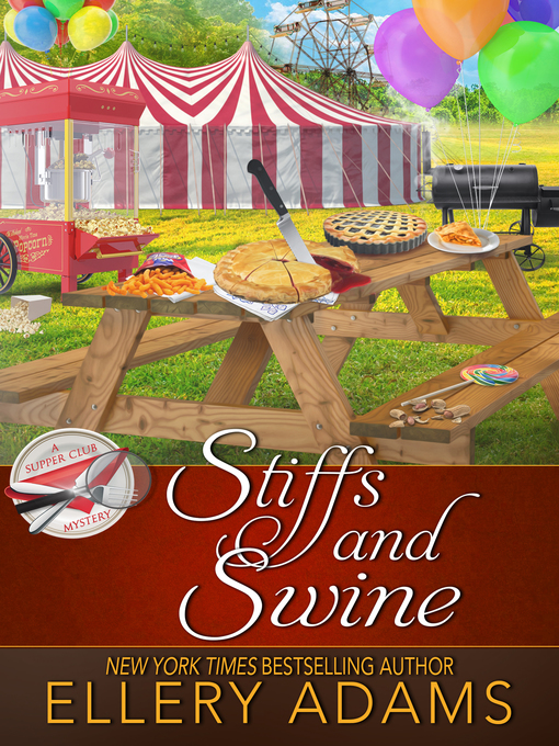 Title details for Stiffs and Swine by Ellery Adams - Available